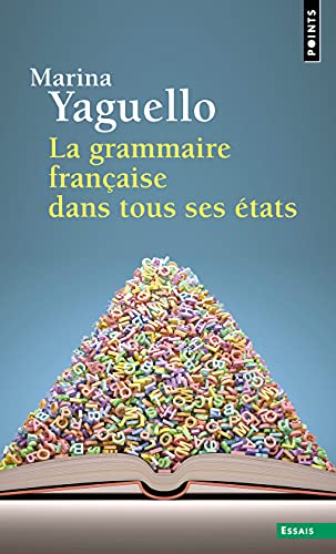 La Grammaire française dans tous ses états (Pocket Book)