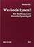 Was ist ein System? by Christian Erk