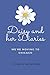Daisy and her Diaries by Faythe Missick