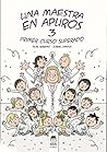 Una maestra en apuros: Primer curso superado