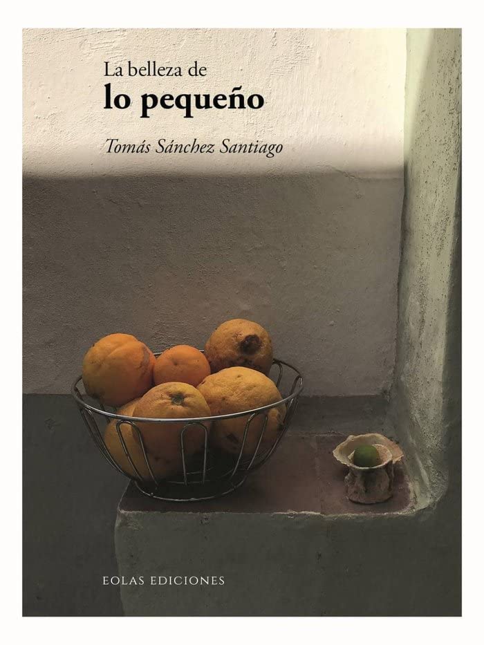 La belleza de lo pequeño (Paperback)
