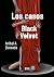 Los casos Black Velvet