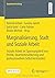 Marginalisierung, Stadt und Soziale Arbeit: Soziale Arbeit im Spannungsfeld von Politik, Quartierbevölkerung und professionellem Selbstverständnis (Quartiersforschung) (German Edition)
