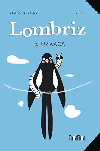 Lombriz y Urraca (Spanish Edition)