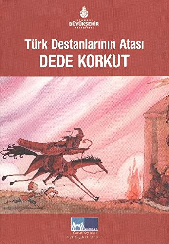 Turk Destanlarinin Atasi Dede Korkut (Paperback)