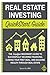 Real Estate Investing Quick Start Guide