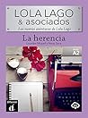 Lola Lago & Asociados. La Herencia