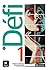 DÉFI 1 Livre de l´élève Éd. Anglophone by Fatiha Chahi
