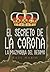 El secreto de la corona by Raul Marin
