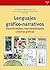 Lenguajes gráfico-narrativos: Especificidades, intermedialidades y teorías gráficas
