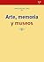 Arte, memoria y museos