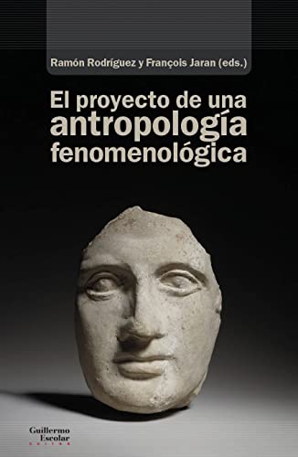El proyecto de una antropología fenomenológica (Paperback)