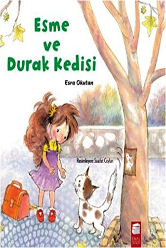Esme ve Durak Kedisi (Paperback)