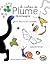 Le Cahier de Plume et compa...