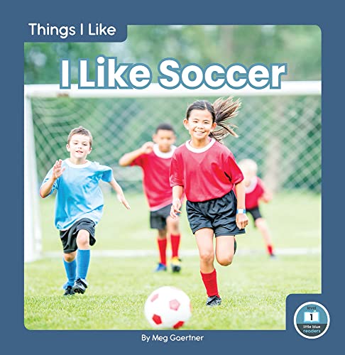 I Like Soccer (Things I Like)