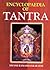 Encyclopaedia of Tantra by SWAMI RAMASHANK