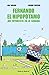 Fernando el Hipopótamo by Lola Walder