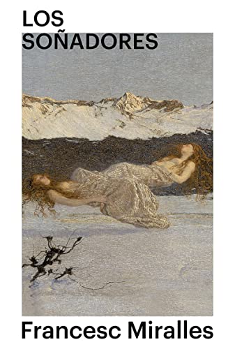 Los soñadores (Paperback)