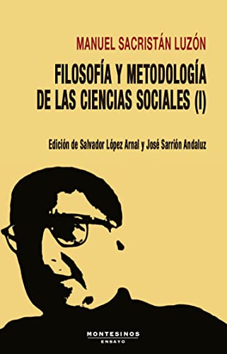 Filosofía y Metodología de las ciencias sociales I (Paperback)