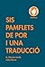 Sis pamflets de por i una traducció