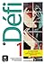 Défi 1 Ed. hybride Éd. anglophone Livre de l'élève by Fatiha Chahi
