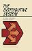 The Distributive System: Th...