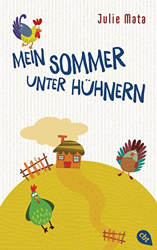 Mein Sommer unter Hühnern (Die Kate Walden-Reihe 1) (German Edition)
