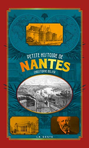 Petite histoire de Nantes (Hardcover)