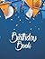 Birthday Book: Notebook for...