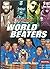 World Beaters by Rakesh Pandey