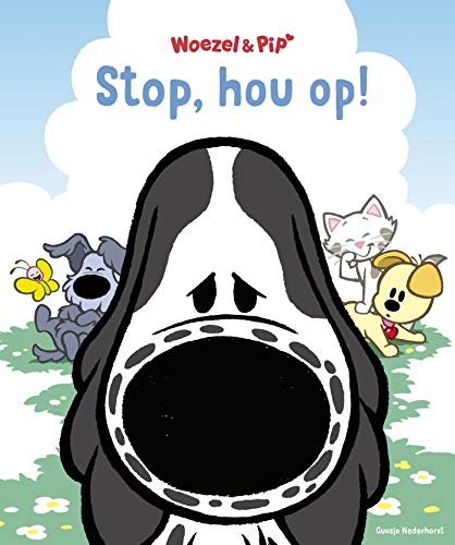Stop, hou op! (Woezel & Pip) (Dutch Edition)