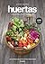 Huertas: Guía de prácticas ...