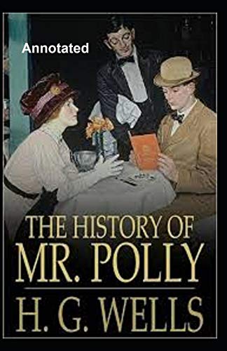 The History of Mr.Polly Annotated