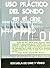 Uso práctico del sonido en el cine by David Lewis Yewdall