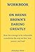 Workbook on Brene Brown's D...