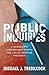 Public Inquiries by Michael J. Trebilcock