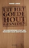 Uit het goede hou...