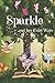 Sparkle and her Fairy Ways:...