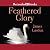 Feathered Glory