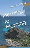 Morning to Morning
