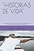 "HISTORIAS DE VIDA" by Isabel Martínez