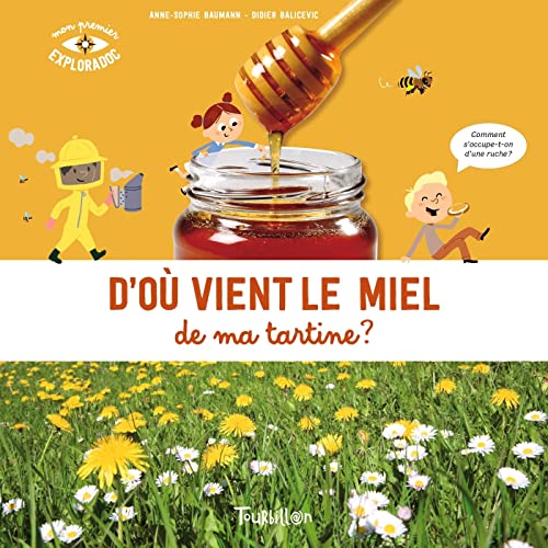D'où vient le miel de ma tartine ? (Paperback)