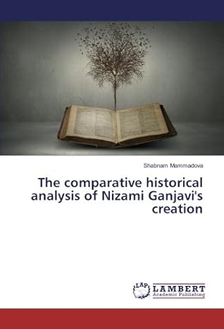 The comparative historical analysis of Nizami Ganjavi's creation