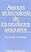 Avances en tecnología de productos pesqueros by J. Connell