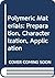 Polymeric Materials: Prepar...