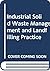 Industrial Solid Waste Management and Landfilling Practice by Manoj Datta