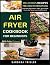 Air Fryer Cookbook For Begi...