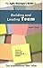 Building and Leading a Team