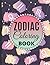 Zodiac Coloring Book Teens:...