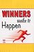 Winner Make It Happen by P.C. Ganesan